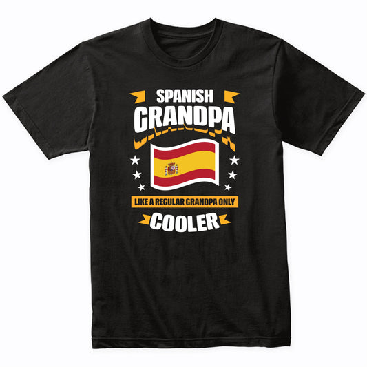 Spanish Grandpa Like A Regular Grandpa Only Cooler Funny