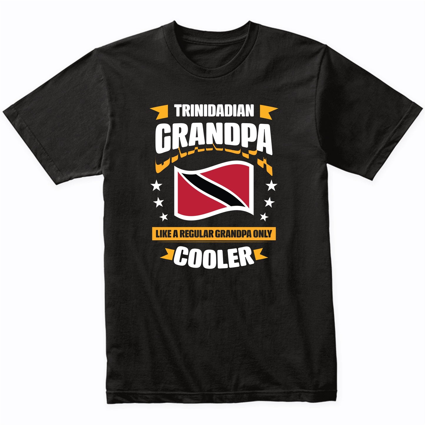 Trinidadian Grandpa Like A Regular Grandpa Only Cooler 