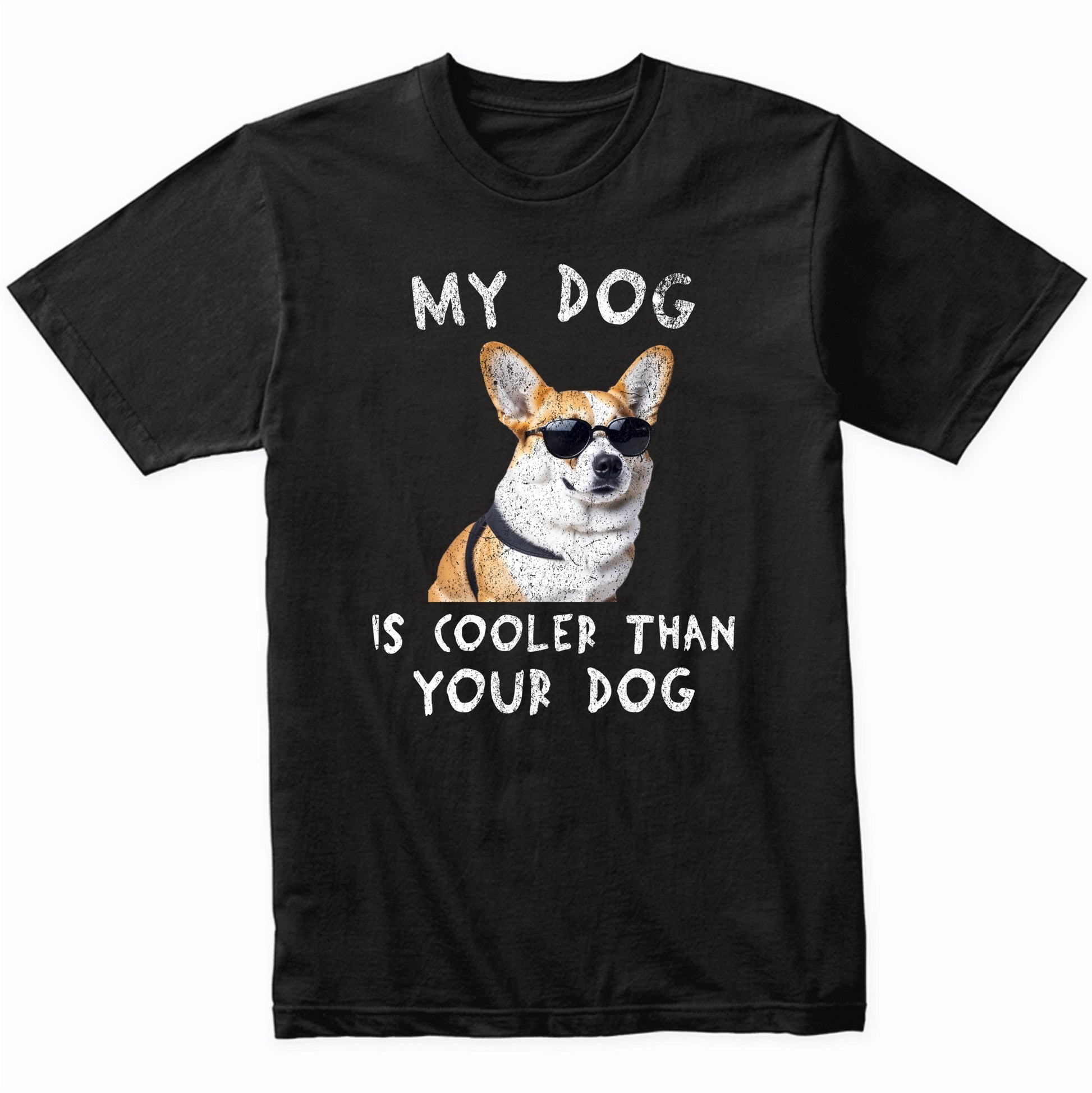 Corgi My Dog Is Cooler Than Your Dog Funny Dog Owner T-Shirt