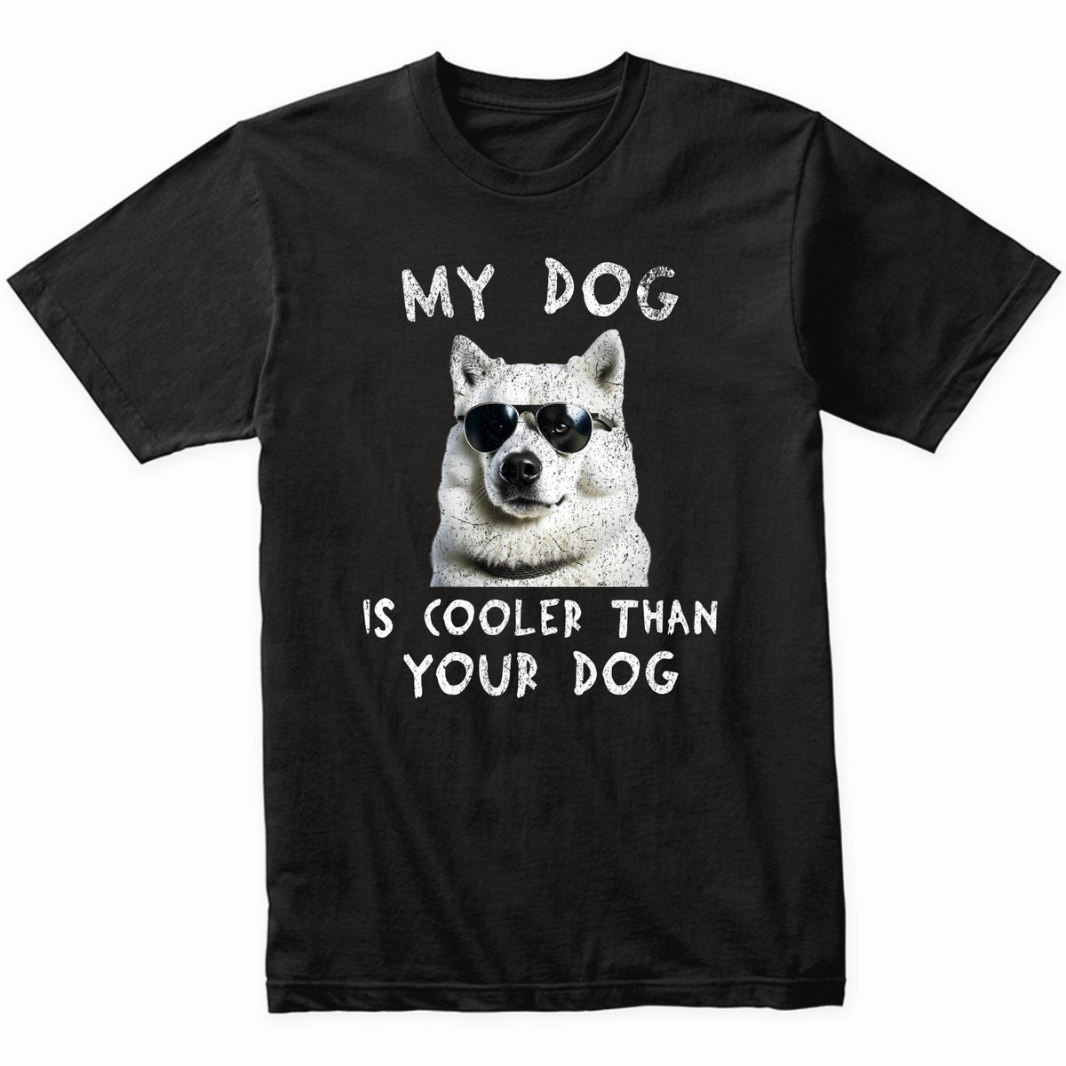 Samoyed My Dog Is Cooler Than Your Dog Funny Dog Owner T-Shirt