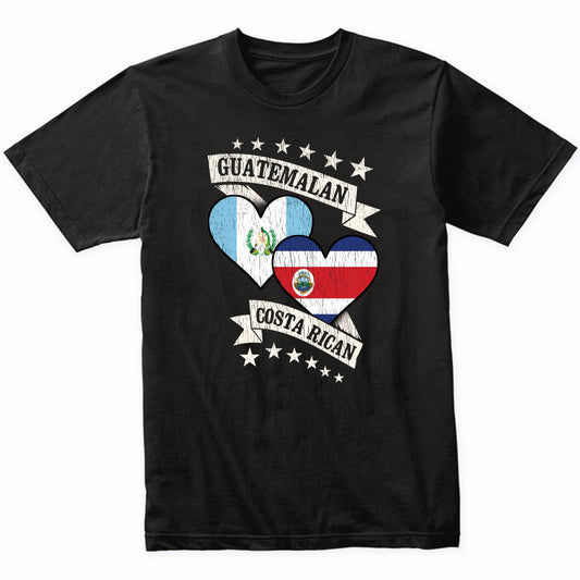 Guatemalan Costa Rican Heart Flags Guatemala Costa Rica T-Shirt