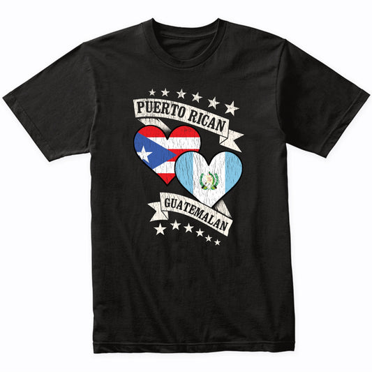 Puerto Rican Guatemalan Heart Flags Puerto Rico Guatemala T-Shirt