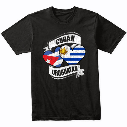 Cuban Uruguayan Hearts Cuba Uruguay Flags T-Shirt