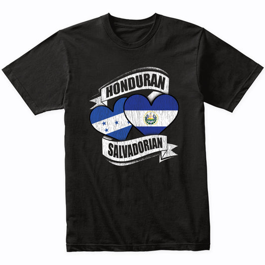 Honduran Salvadorian Hearts Honduras El Salvador Flags T-Shirt