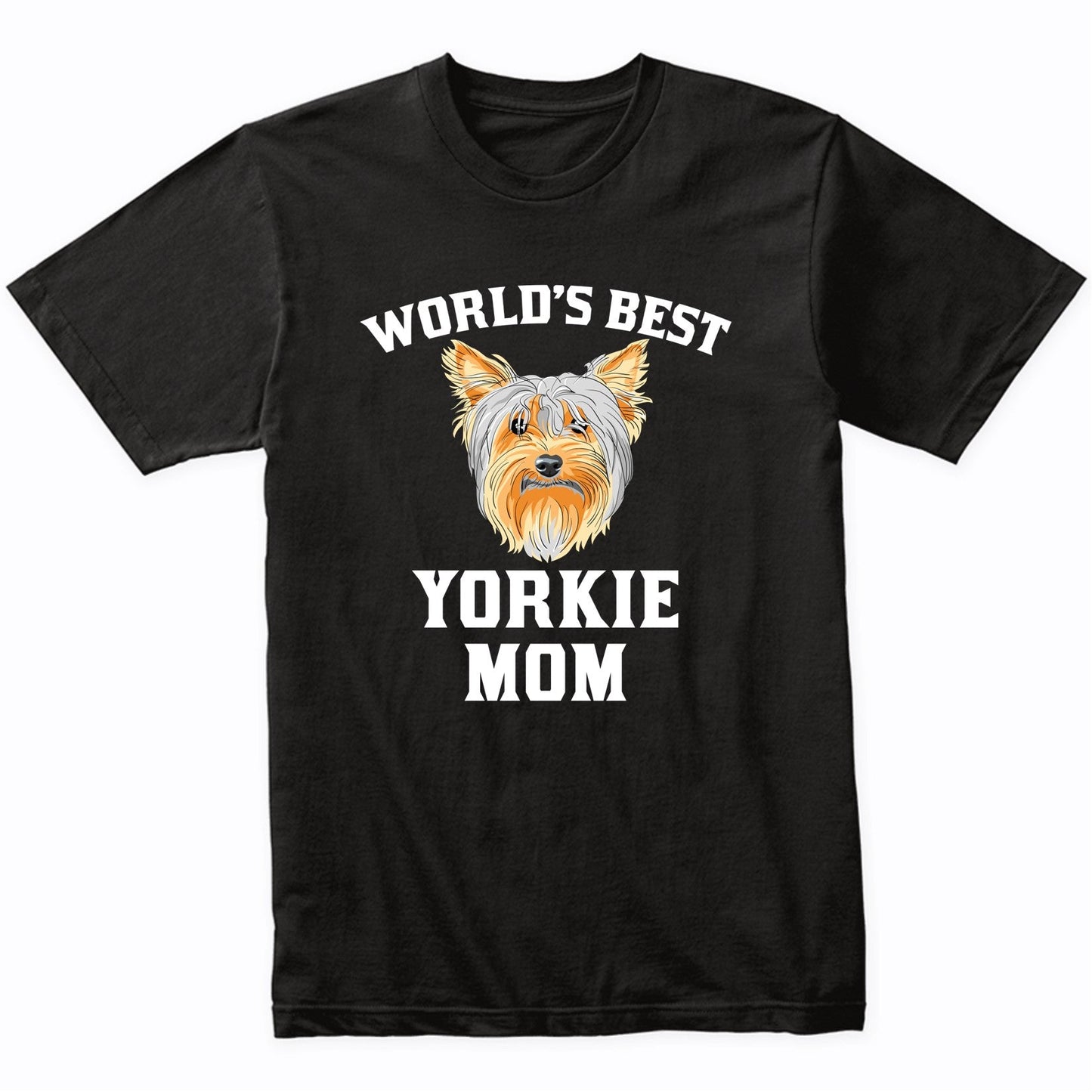 World's Best Yorkie Mom Dog Owner Graphic T-Shirt
