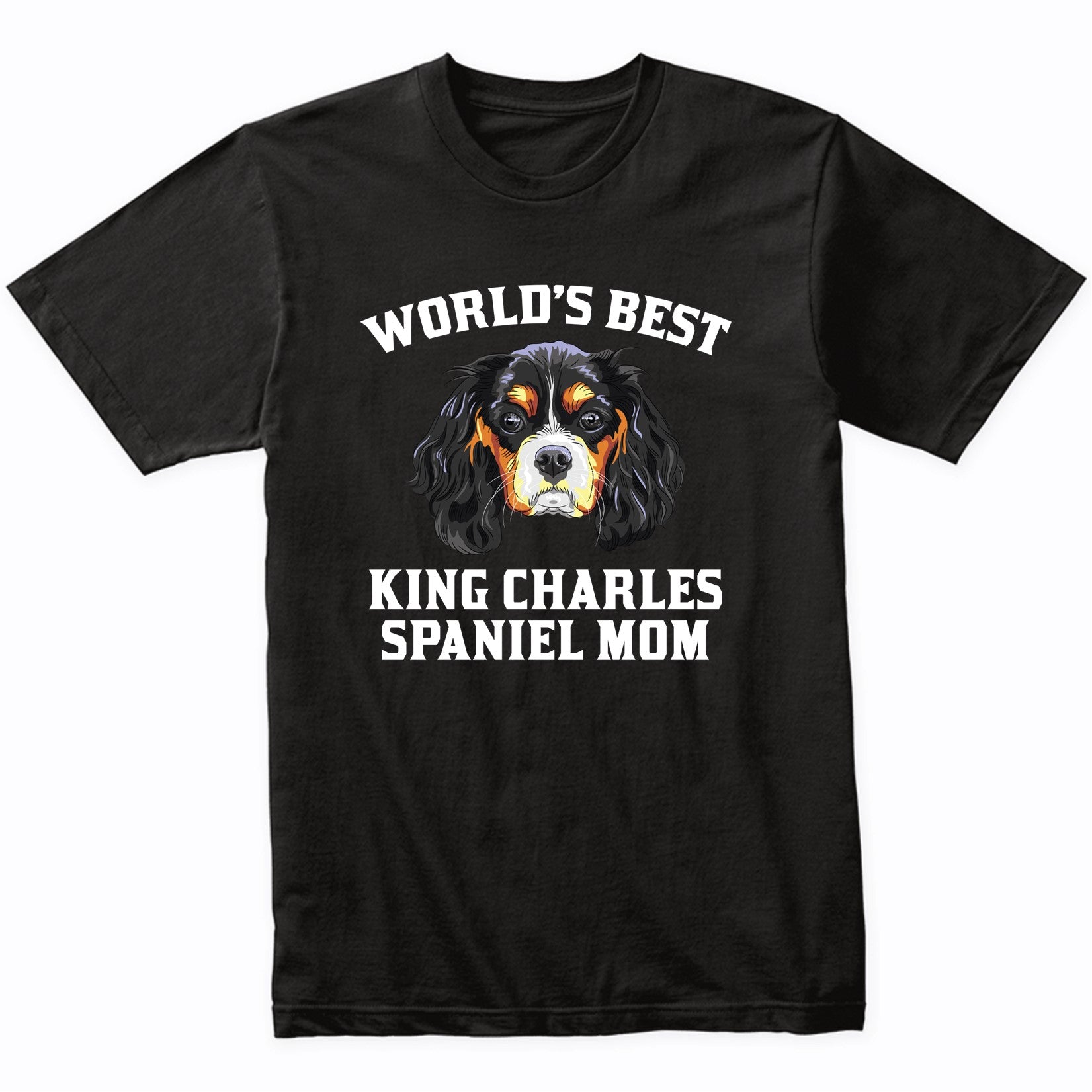 World's Best King Charles Spaniel Mom Dog Owner T-Shirt