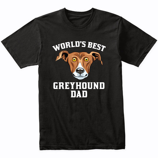 World's Best Greyhound Dad Dog Owner Graphic T-Shirt