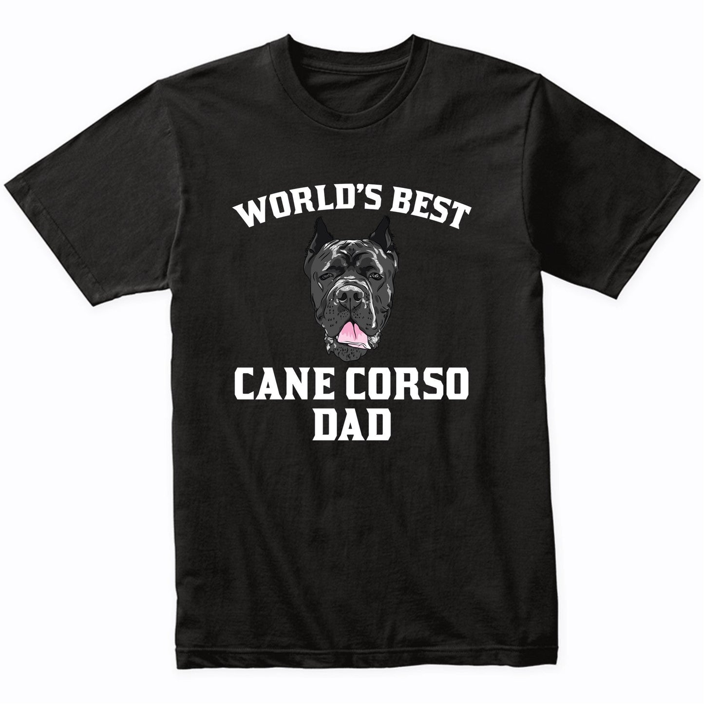 World's Best Cane Corso Dad Dog Owner Graphic T-Shirt