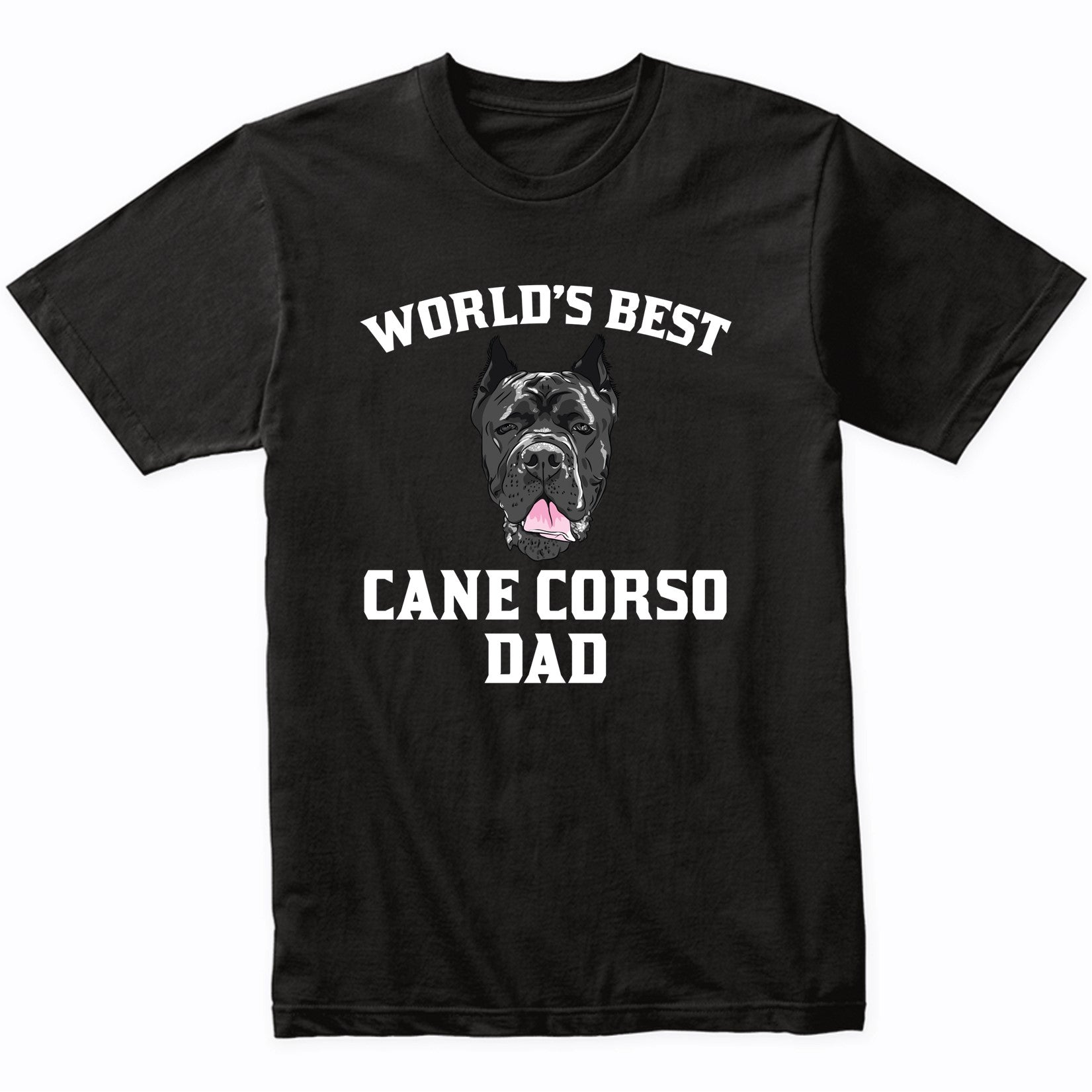 World's Best Cane Corso Dad Dog Owner Graphic T-Shirt