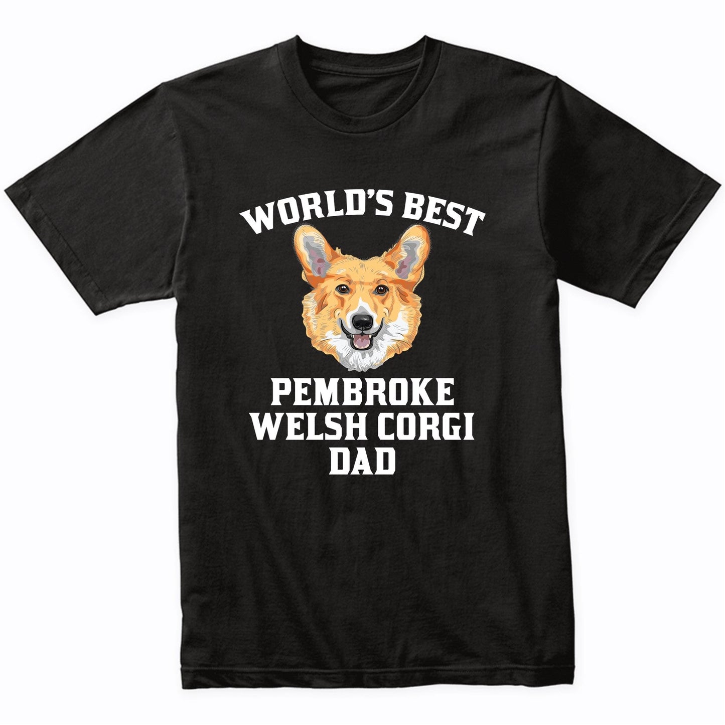World's Best Pembroke Welsh Corgi Dad Dog Owner T-Shirt