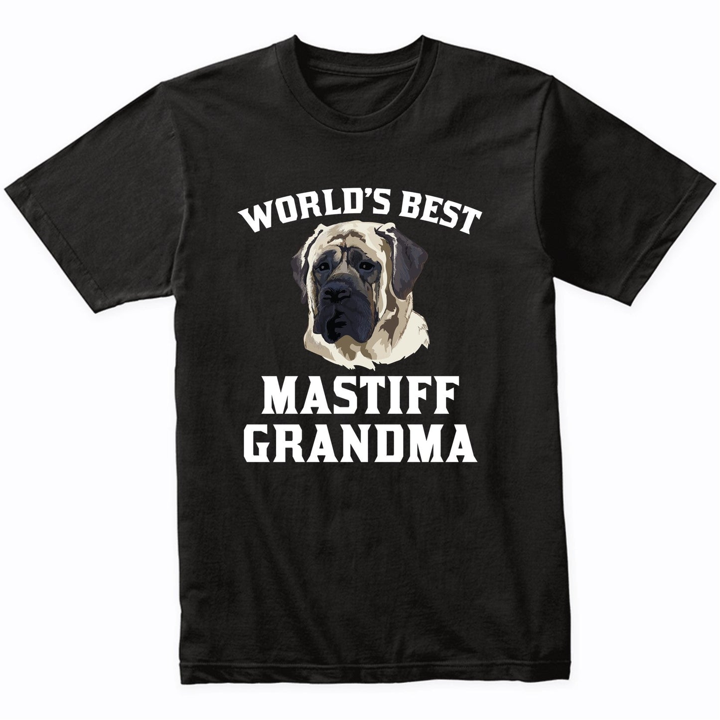 World's Best Mastiff Grandma Dog Graphic T-Shirt
