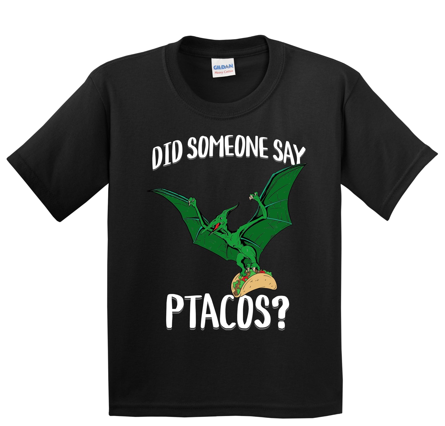 Did Someone Say Ptacos Pterosaur Flying Dinosuar Taco Humor Youth T-Shirt
