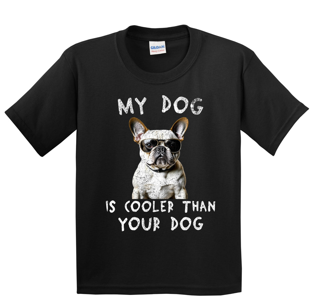 French Bulldog My Dog Is Cooler Than Your Dog Funny Dog Owner Youth T-Shirt