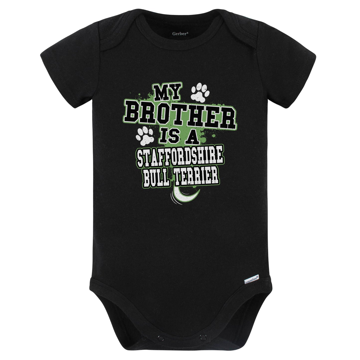 My Brother Is A Staffordshire Bull Terrier Funny Baby Bodysuit (Black)
