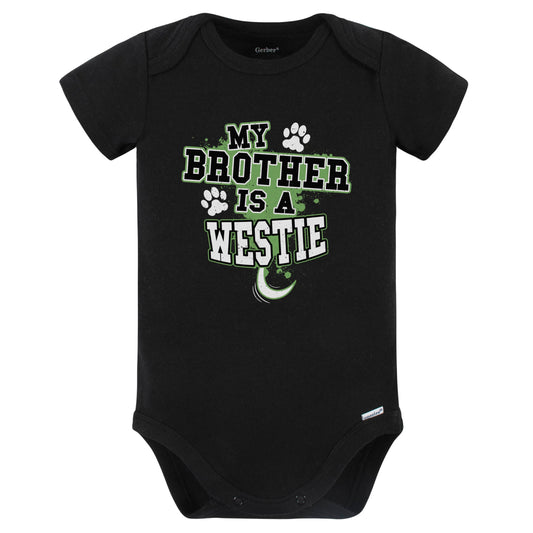 My Brother Is A Westie Funny Baby Bodysuit (Black)