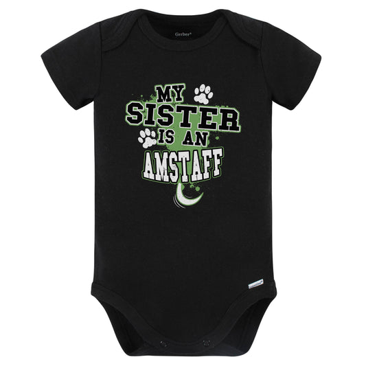 My Sister Is An AmStaff Funny Baby Bodysuit (Black)