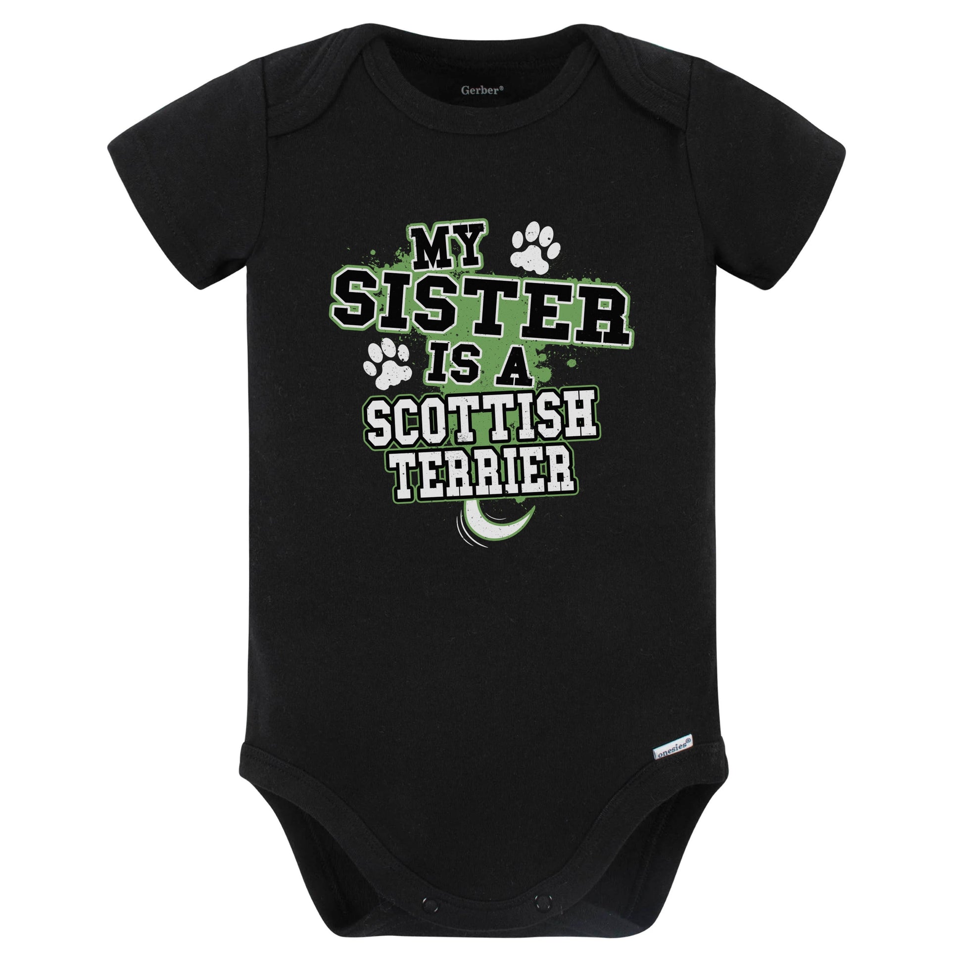 My Sister Is A Scottish Terrier Funny Baby Bodysuit (Black)