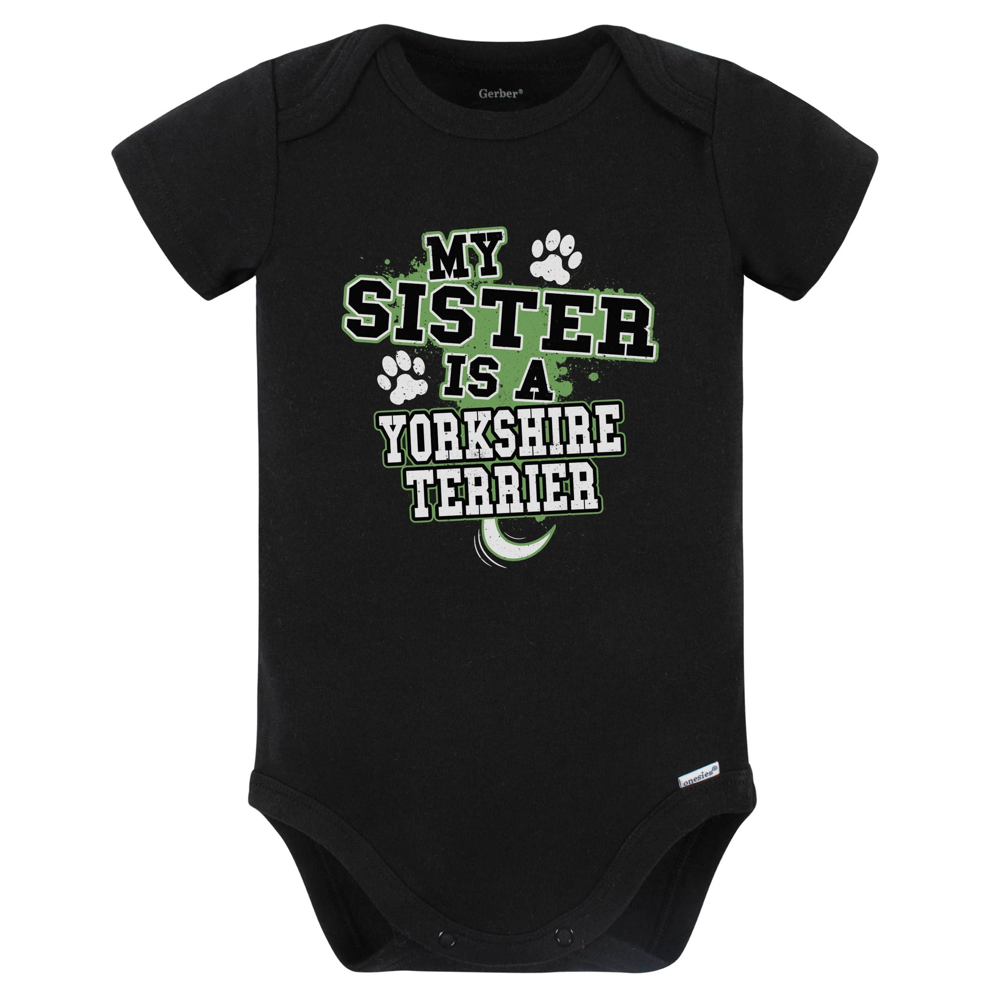 My Sister Is A Yorkshire Terrier Funny Baby Bodysuit (Black)