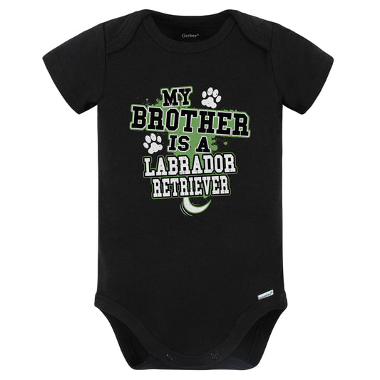 My Brother Is A Labrador Retriever Funny Baby Bodysuit (Black)