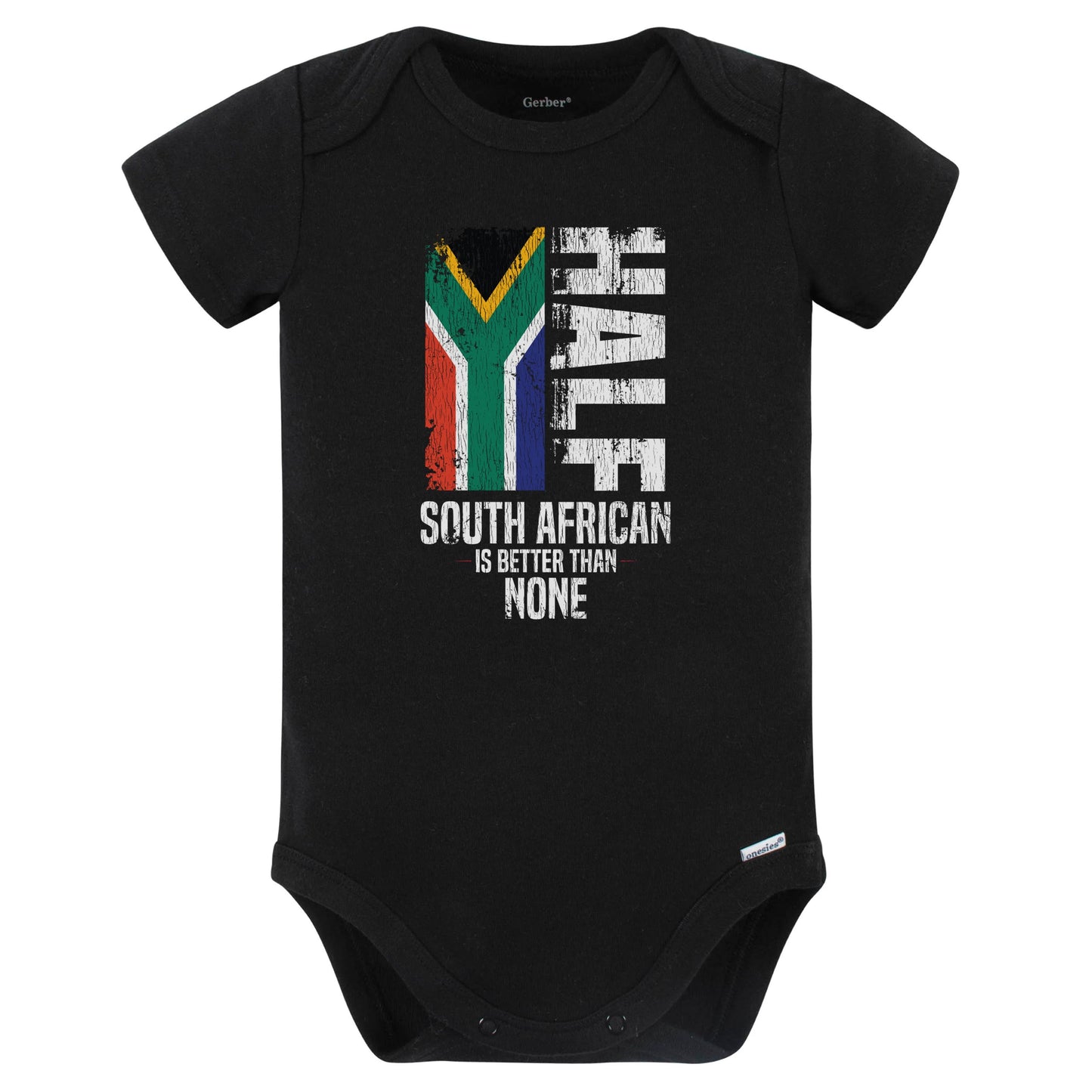 Half South African Is Better Than None Funny Flag Baby Bodysuit (Black)