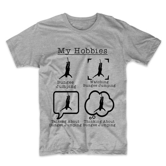 My Hobbies Bungee Jumping Funny Bungee Jumper T-Shirt