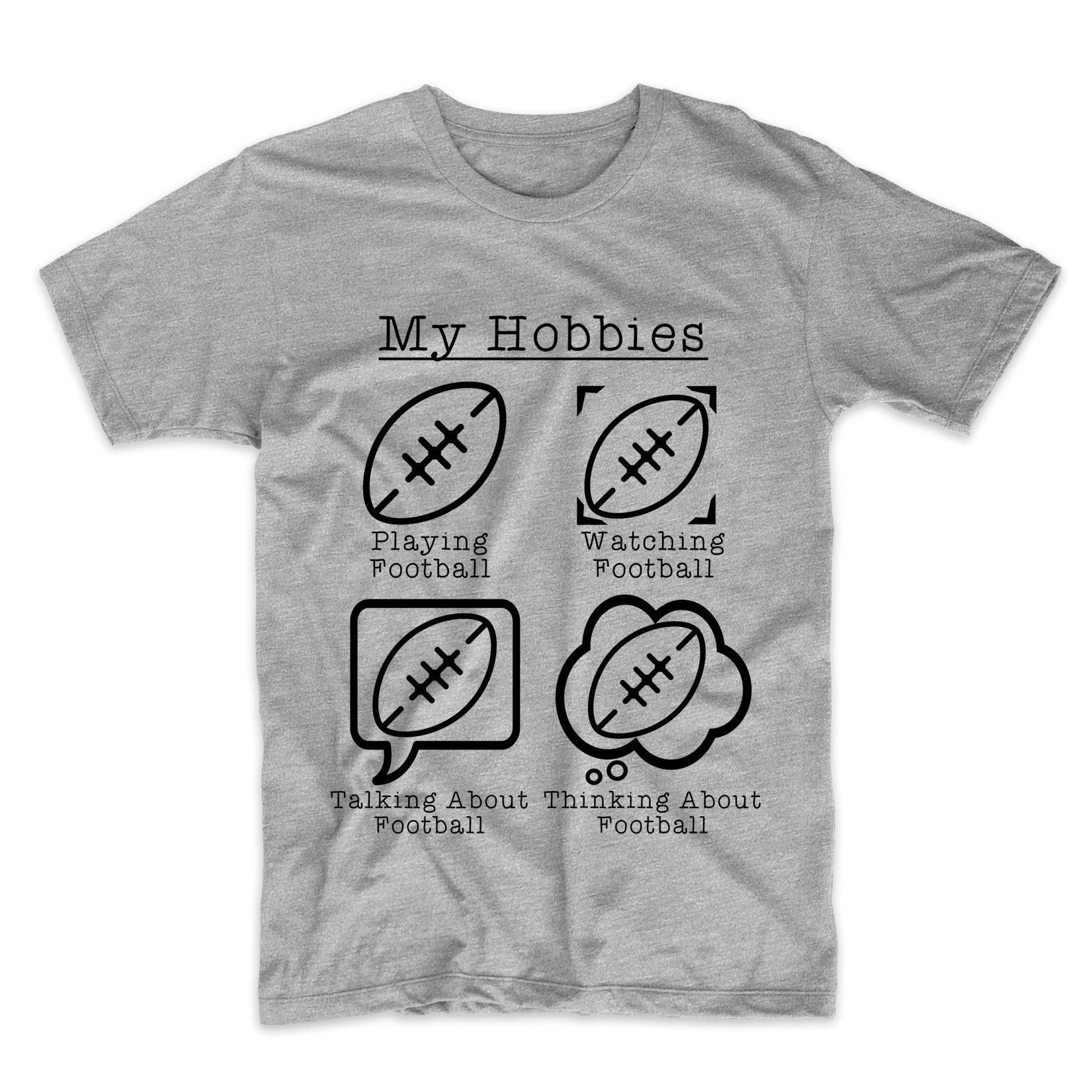 My Hobbies Playing Football Funny Football Player T-Shirt