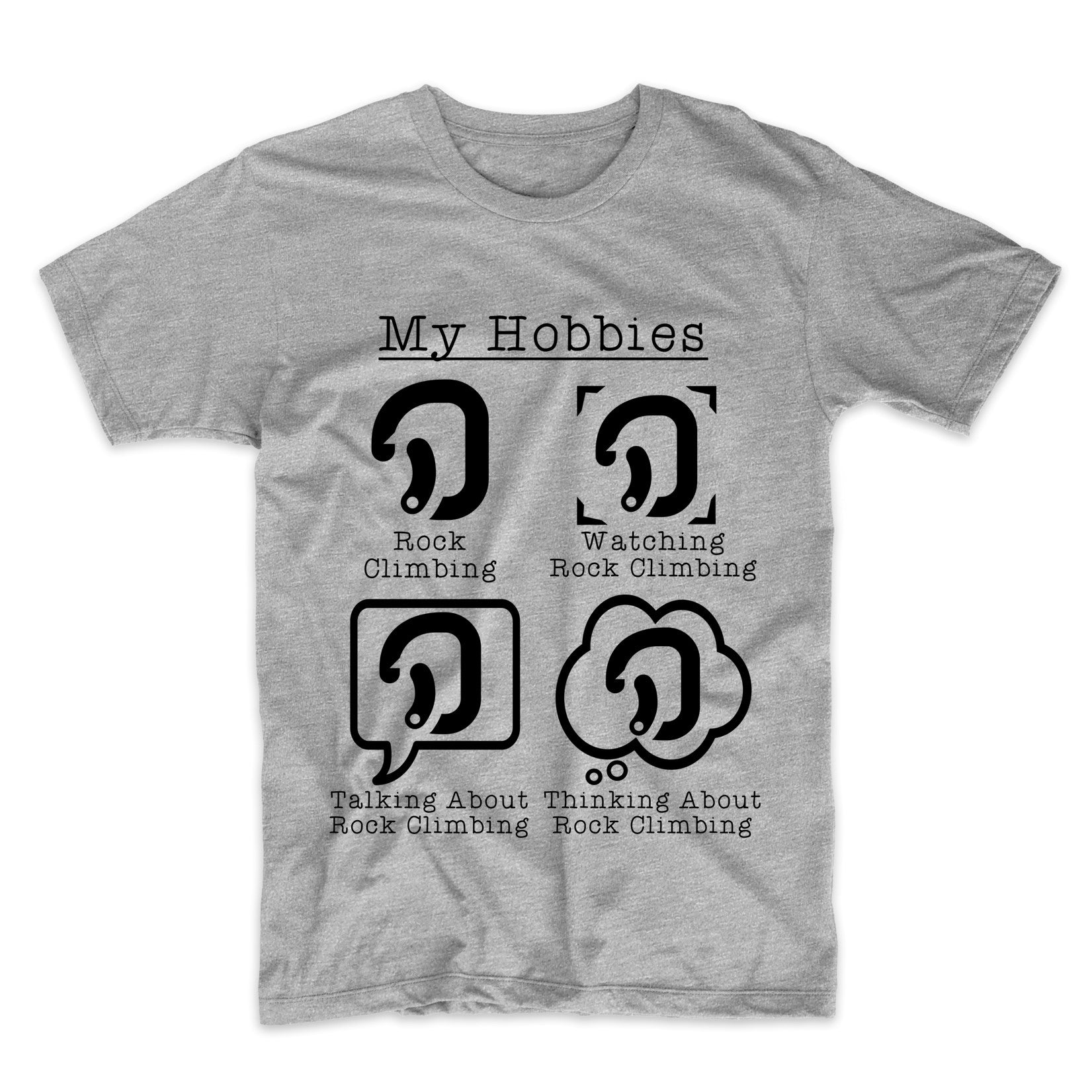 My Hobbies Rock Climbing Funny Rock Climber T-Shirt