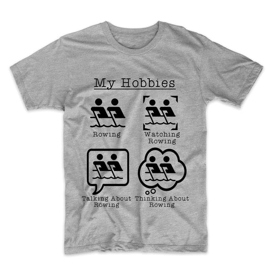 My Hobbies Rowing Funny Crew Rower T-Shirt