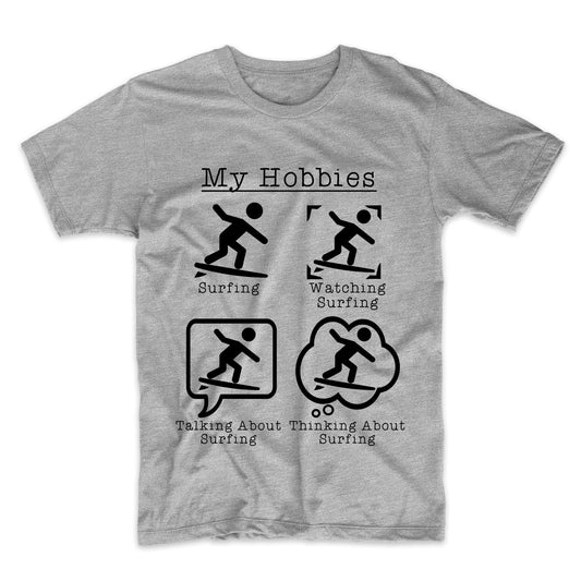 My Hobbies Surfing Funny Surfer T-Shirt