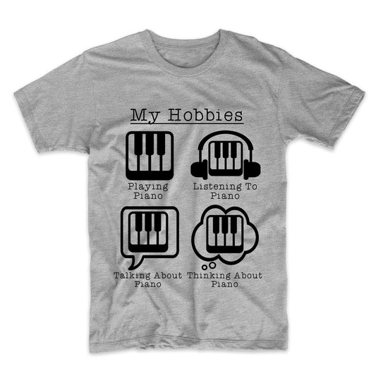 My Hobbies Playing Piano Funny Pianist T-Shirt