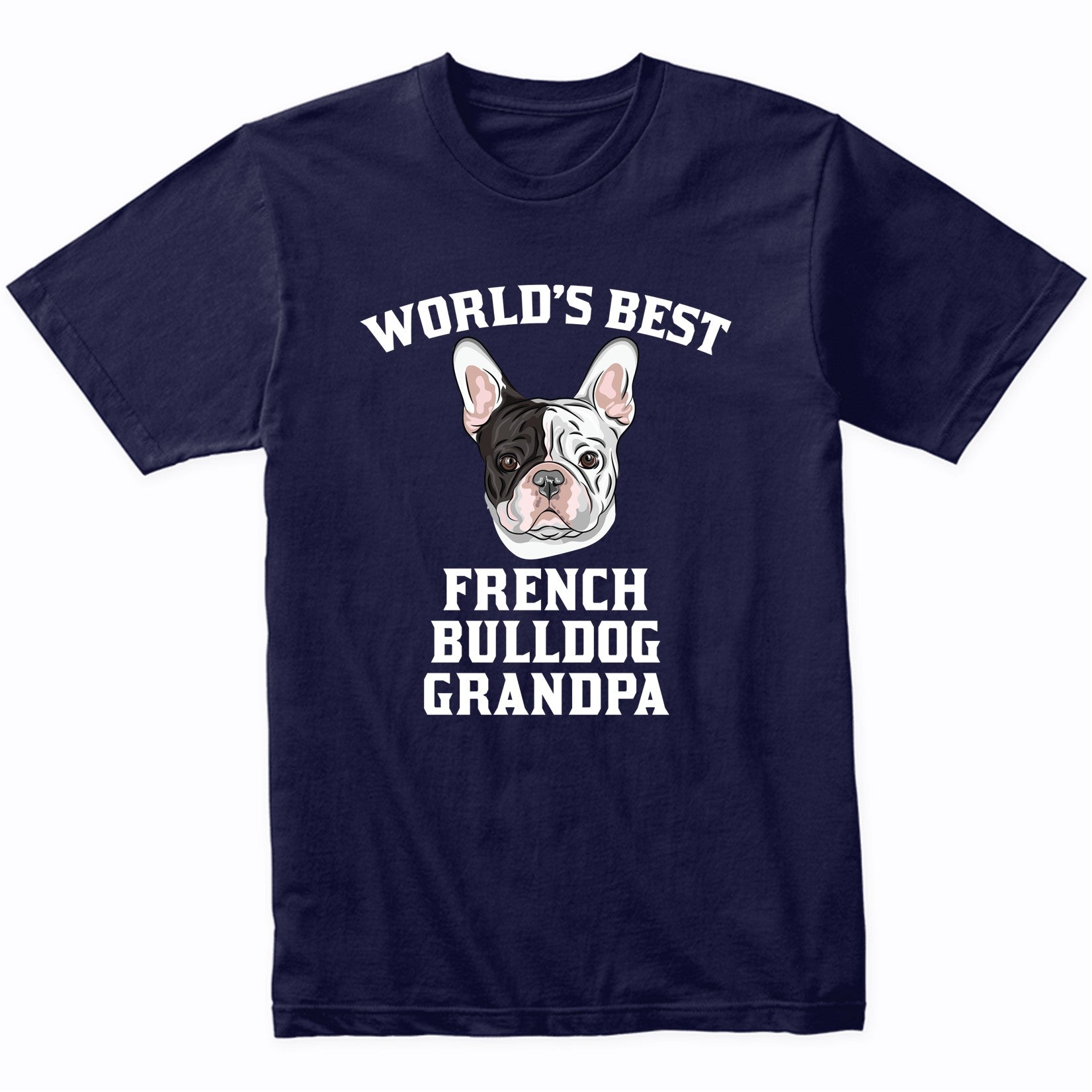 World's Best French Bulldog Grandpa Dog Graphic T-Shirt