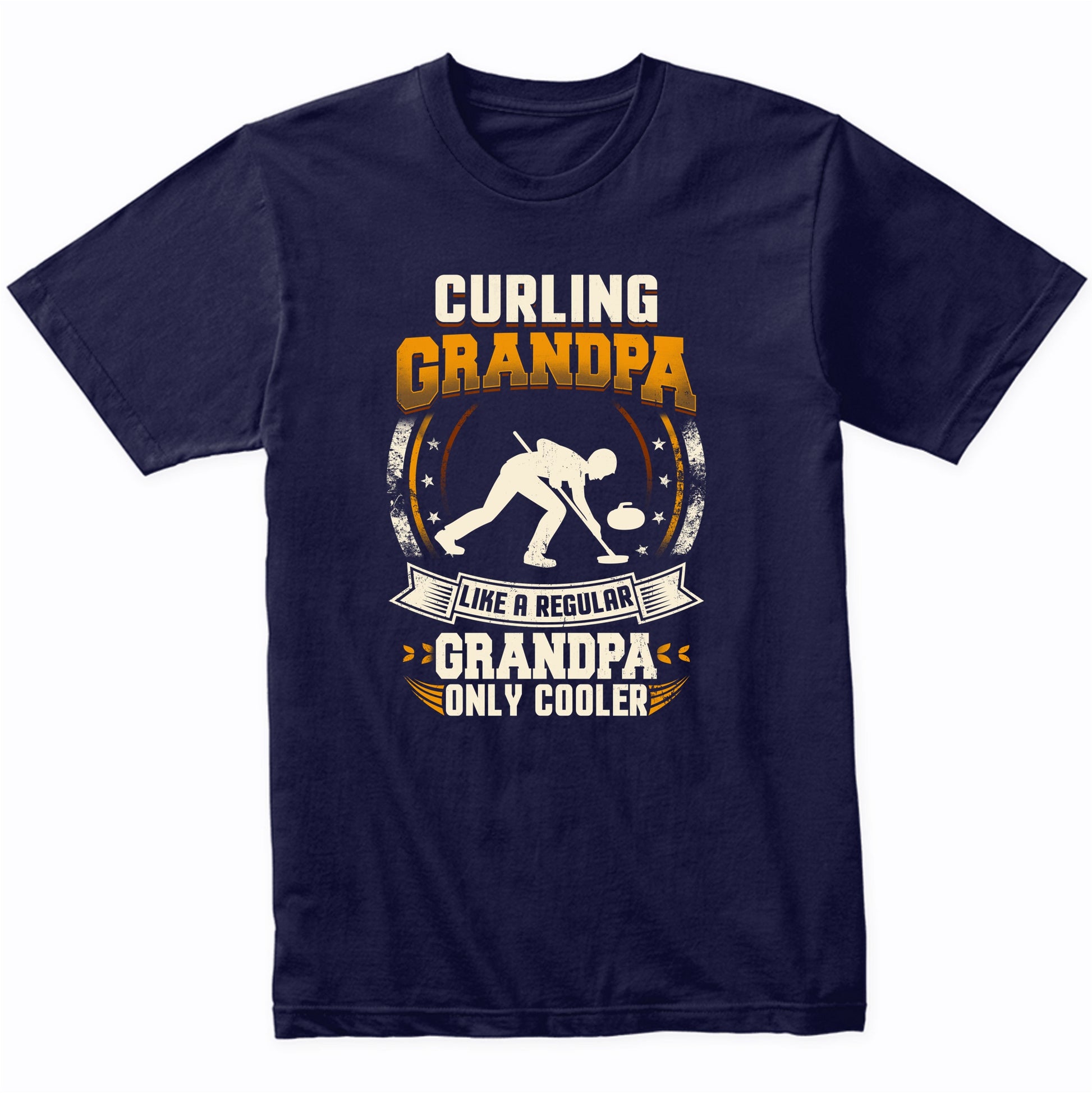Curling Grandpa Like A Regular Grandpa Only Cooler Funny T-Shirt