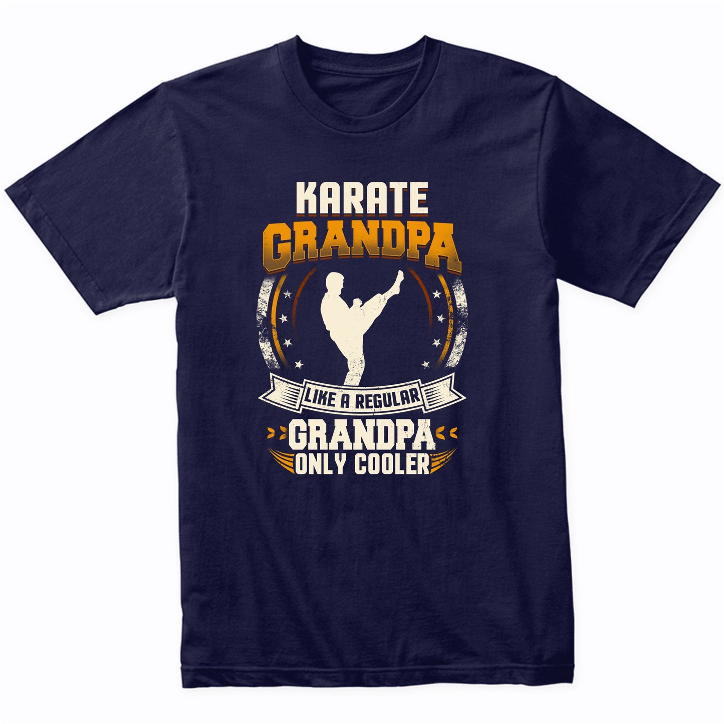 Karate Grandpa Like A Regular Grandpa Only Cooler Funny T-Shirt