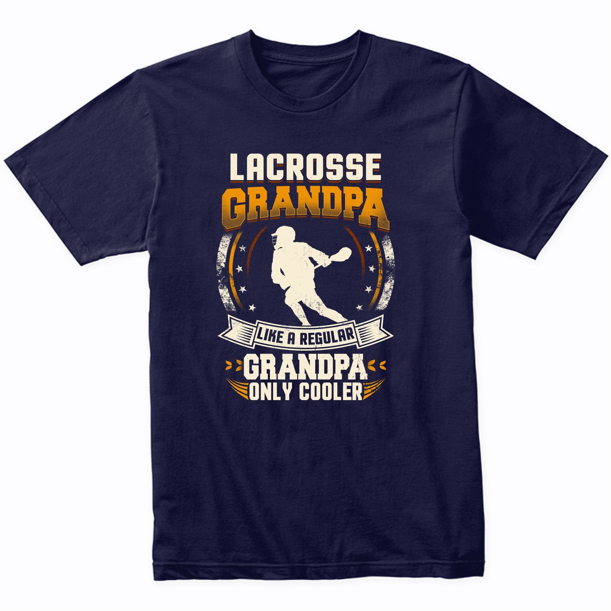 Lacrosse Grandpa Like A Regular Grandpa Only Cooler Funny T-Shirt
