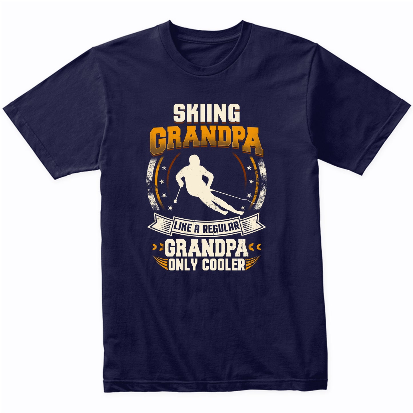 Skiing Grandpa Like A Regular Grandpa Only Cooler Funny T-Shirt
