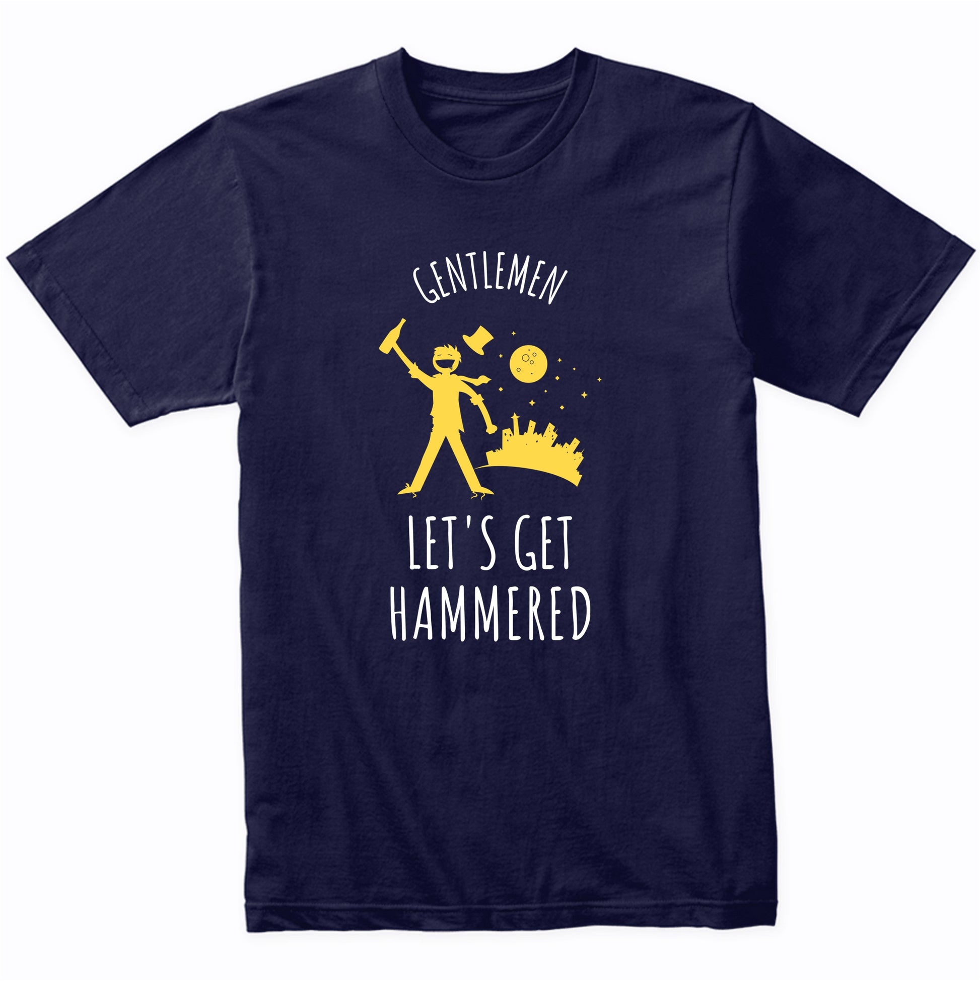 Bachelor Party T-Shirt Gentlemen Let's Get Hammered Funny Drinking Shirt