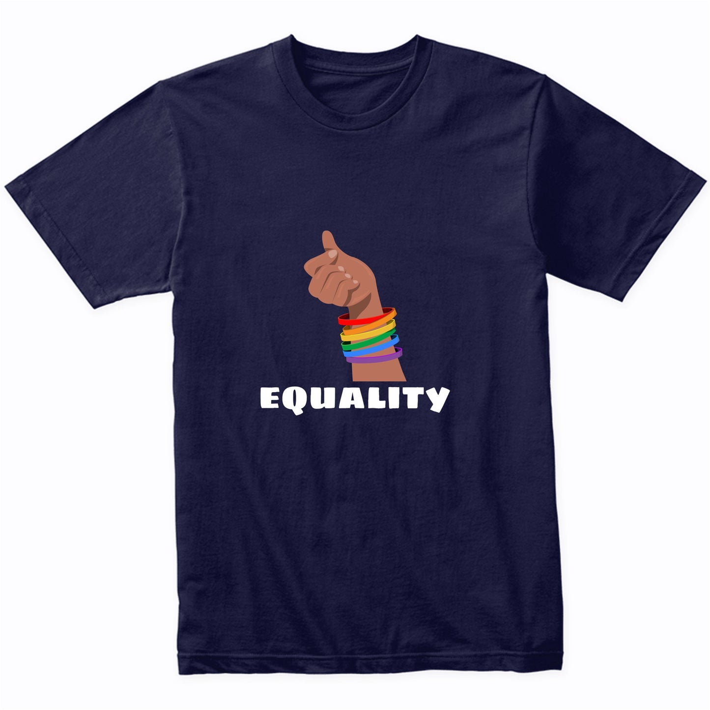 Equality LGBTQ Gay Pride Rainbow Bracelets T-Shirt