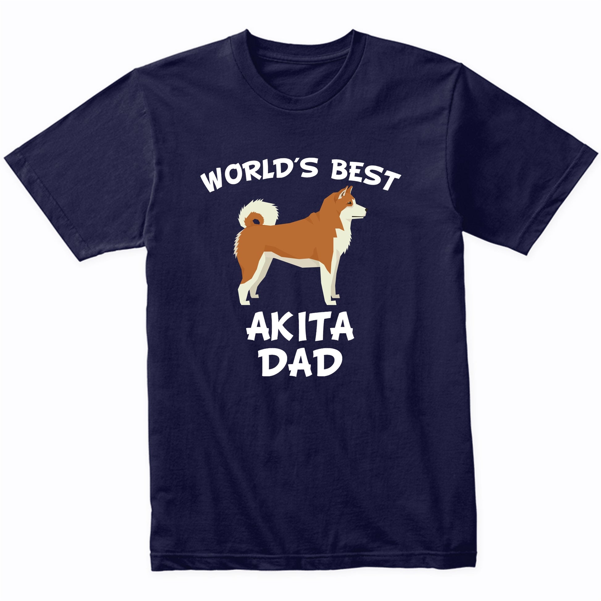 World s Best Akita Dad Dog Owner Shirt