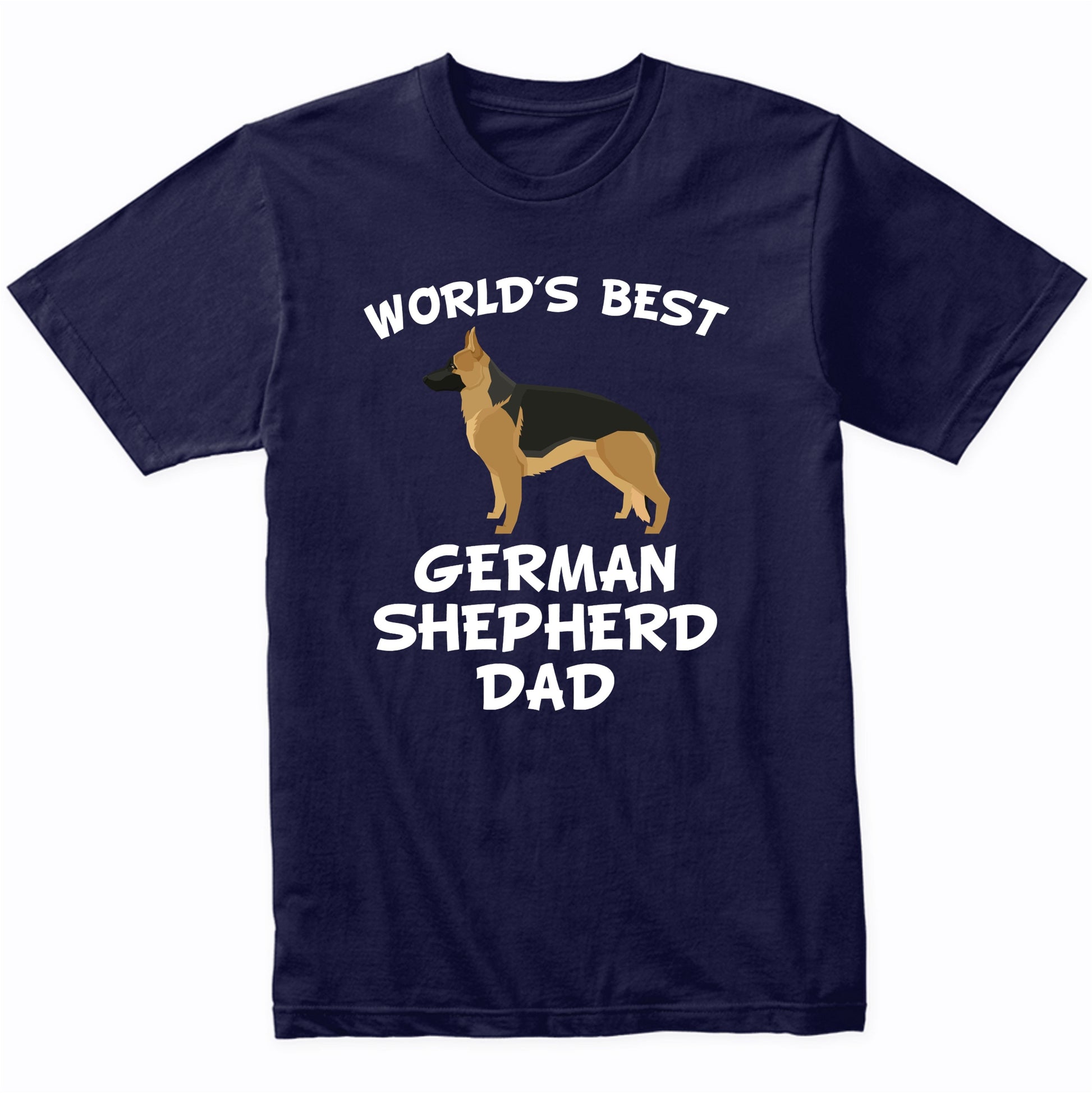 World's Best German Shepherd Dad Dog Owner Shirt