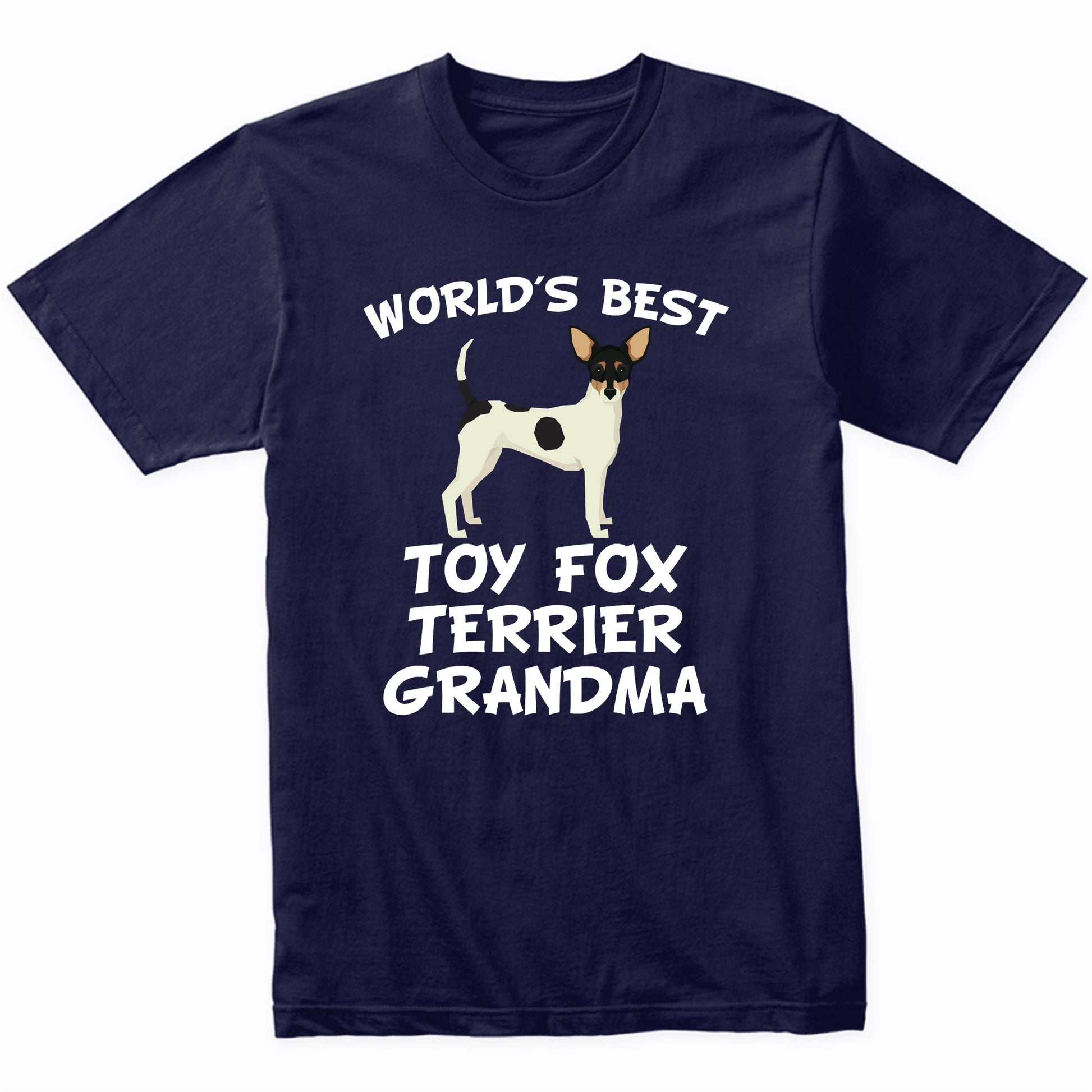 World's Best Toy Fox Terrier Grandma Shirt