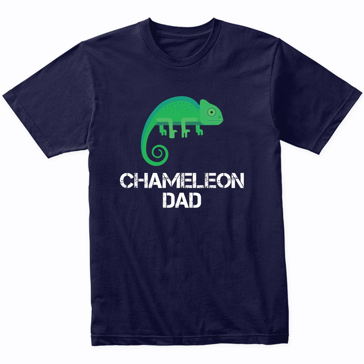Chameleon Dad Shirt - Chameleon Owner T-Shirt