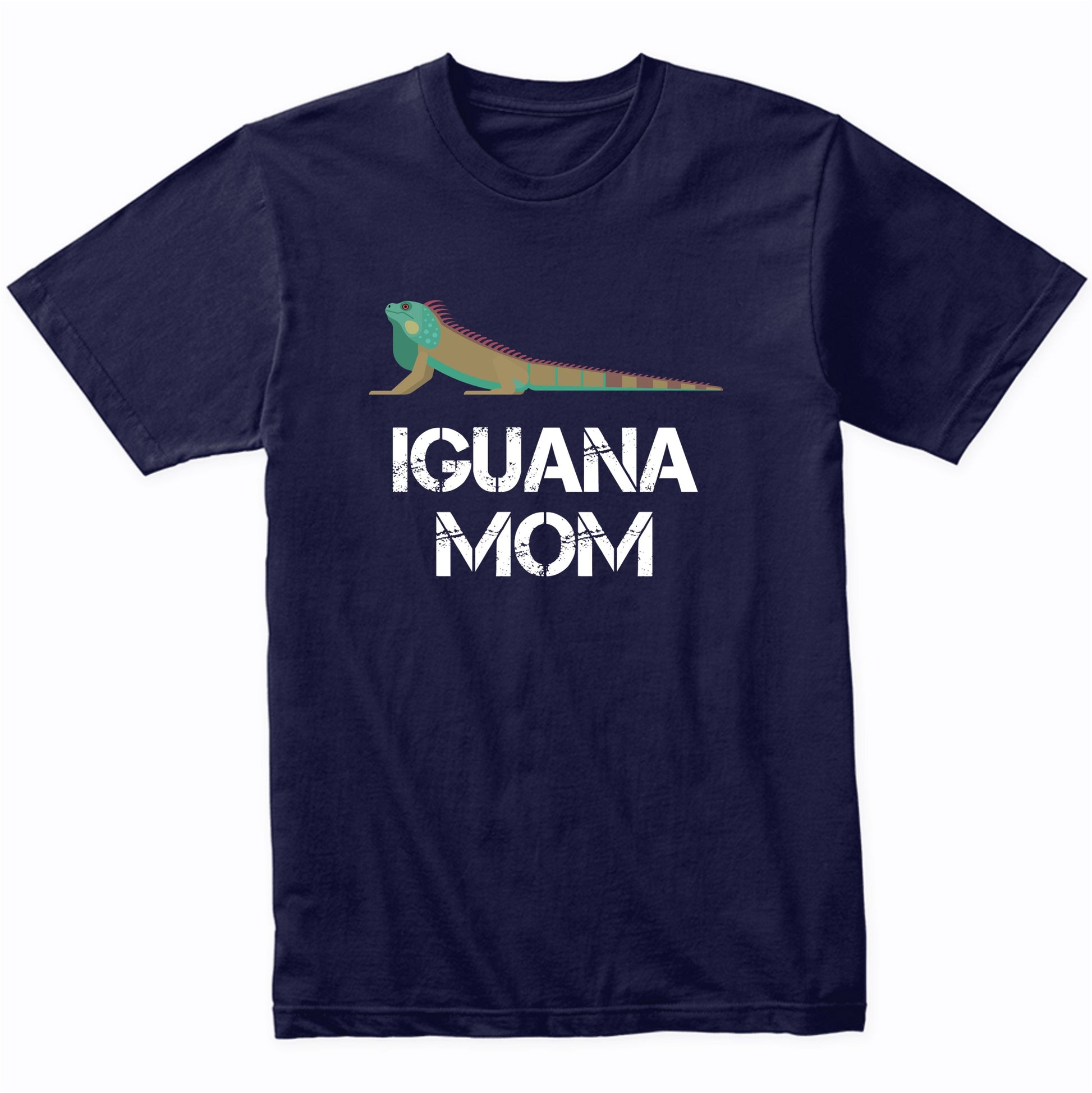 Iguana Mom Shirt - Iguana Owner T-Shirt