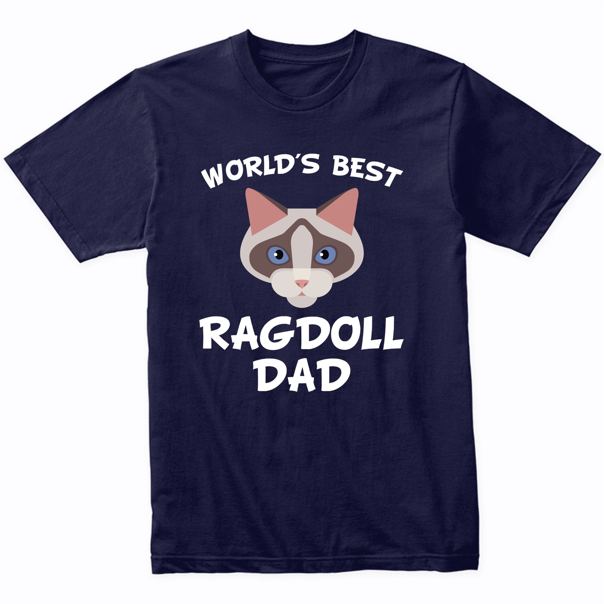 World's Best Ragdoll Dad Cat Owner T-Shirt