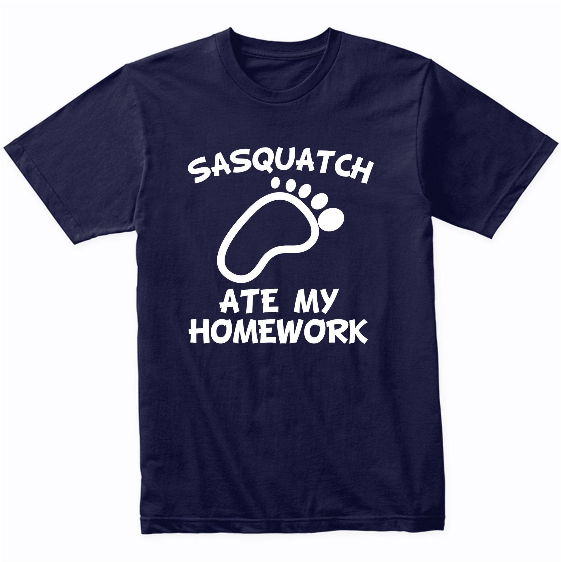 Funny Sasquatch Shirt Sasquatch Ate My Homework