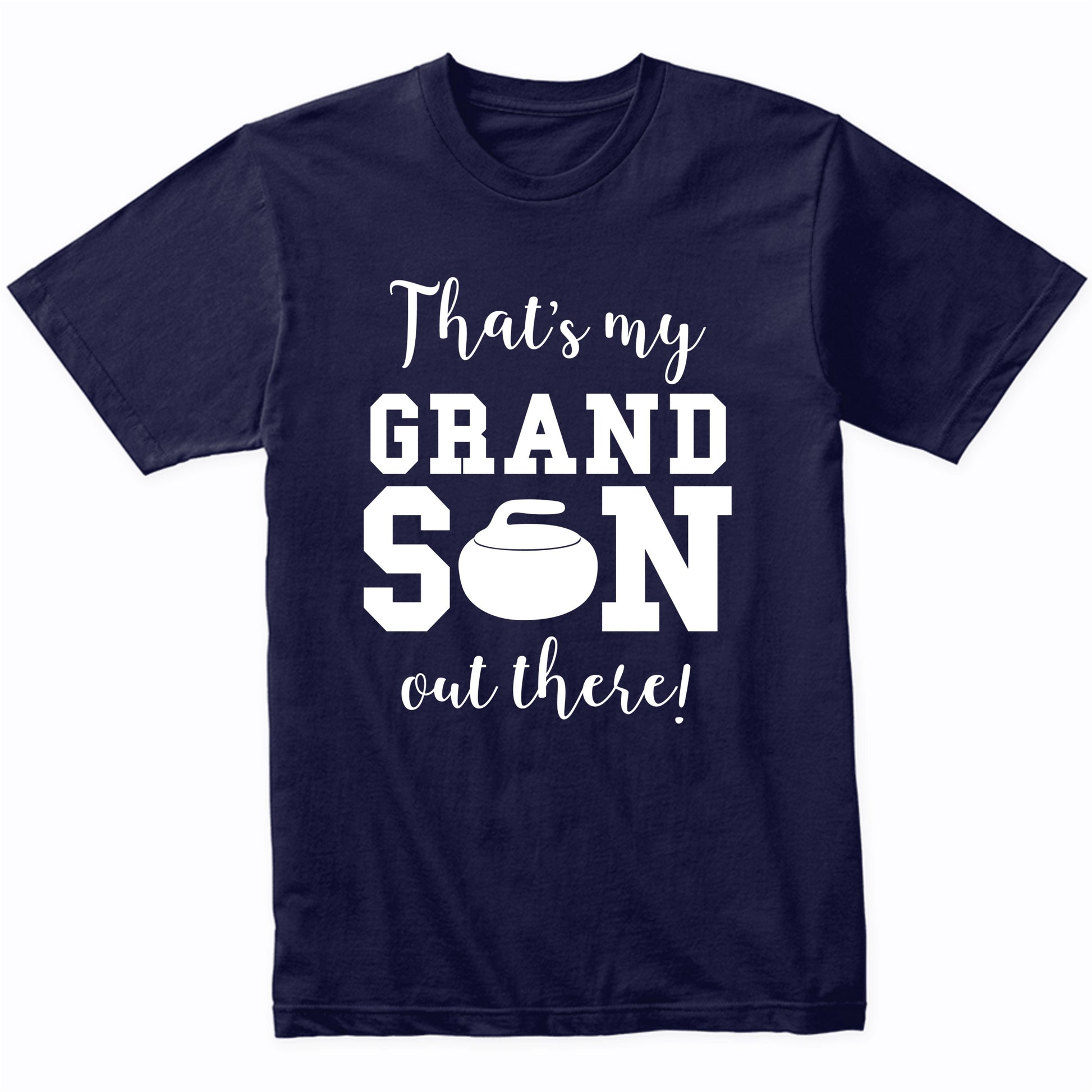 That's My Grandson Out There Curling Grandma Grandpa Shirt