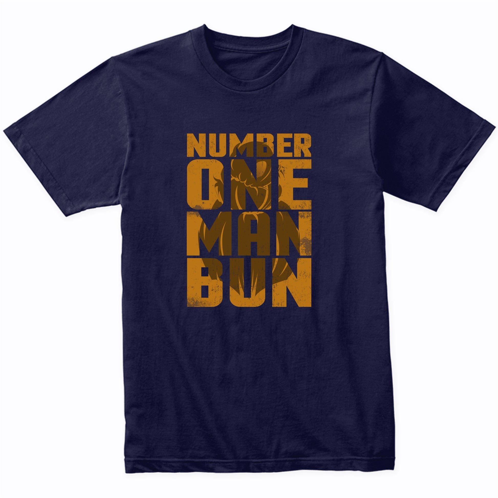 Number One Man Bun Funny Man Bun T-Shirt