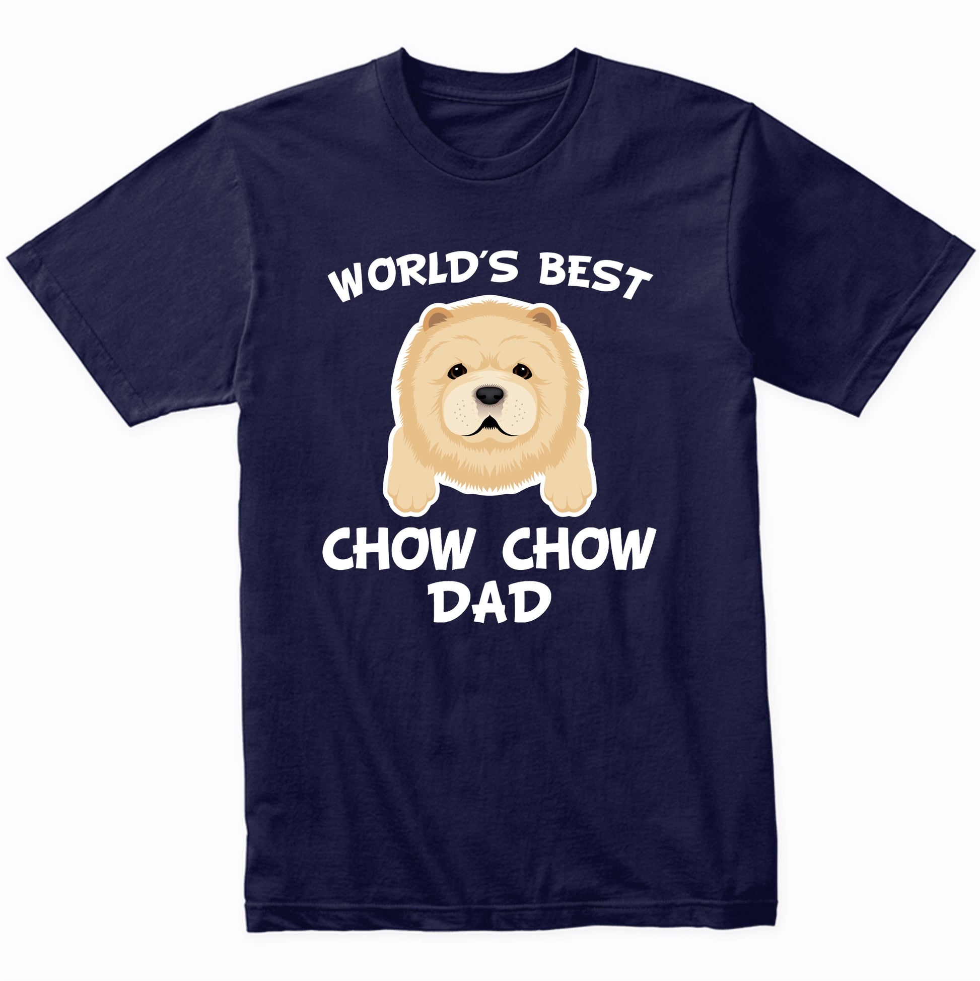 World's Best Chow Chow Dad Dog Owner T-Shirt