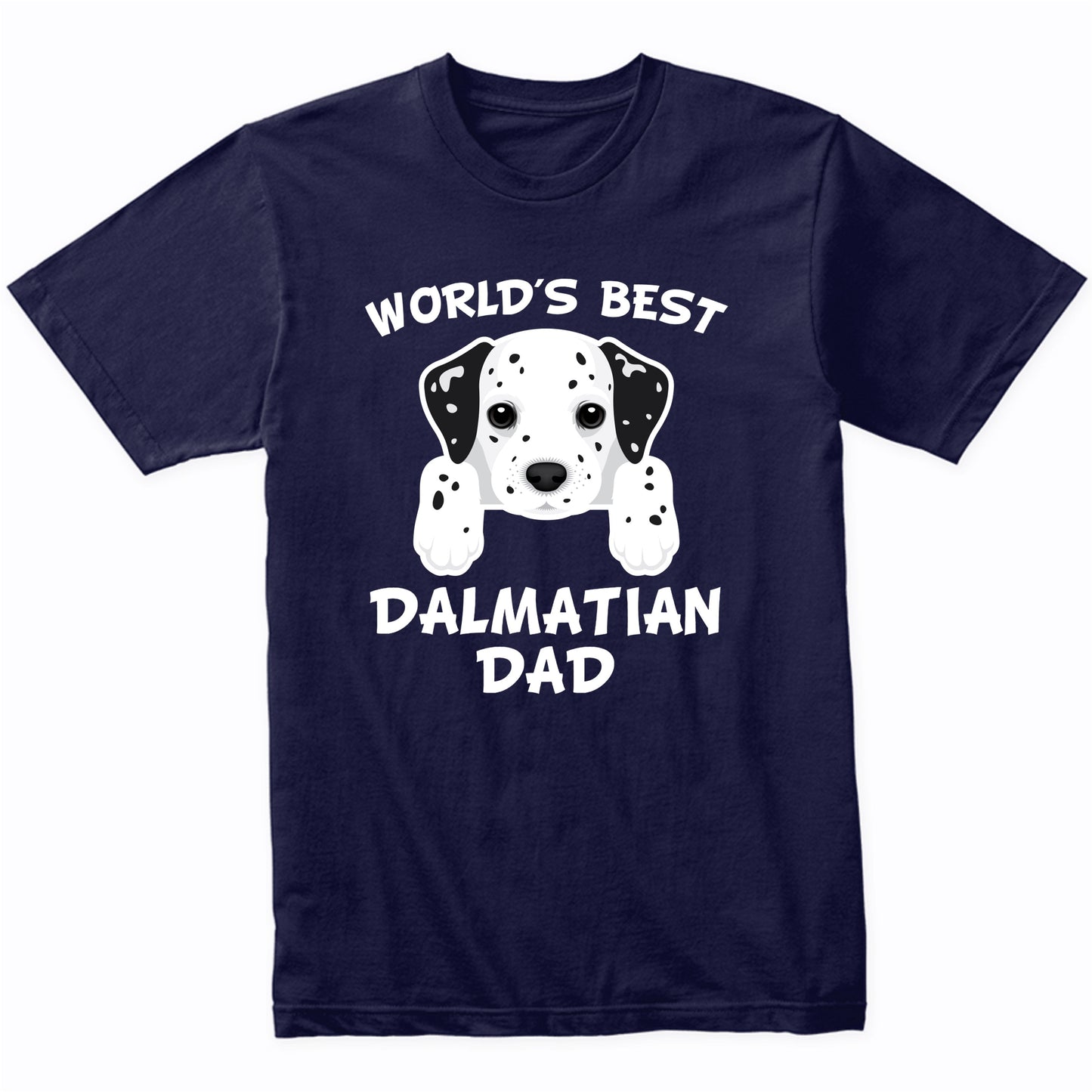 World's Best Dalmatian Dad Dog Owner T-Shirt