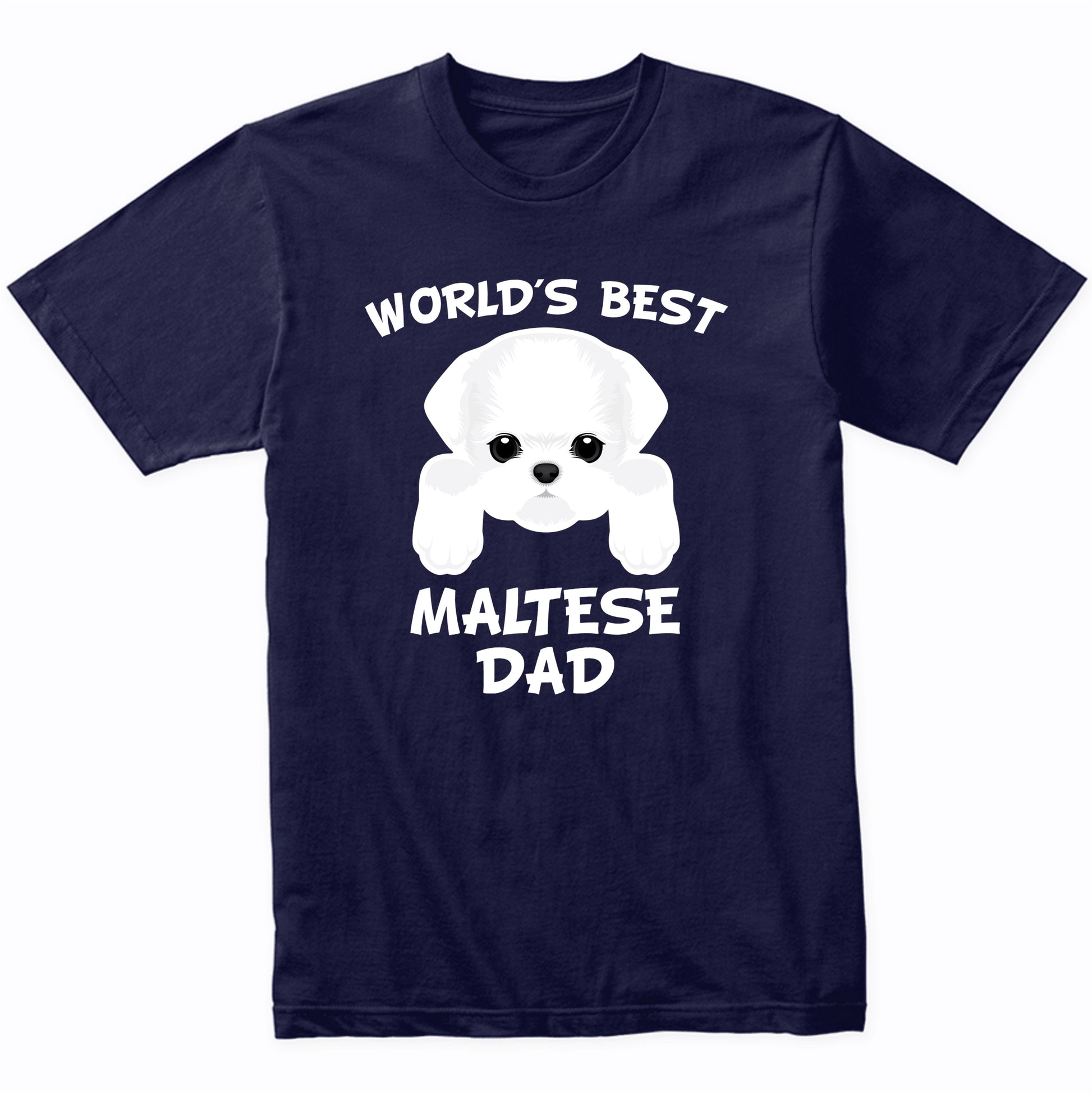 World's Best Maltese Dad Dog Owner T-Shirt