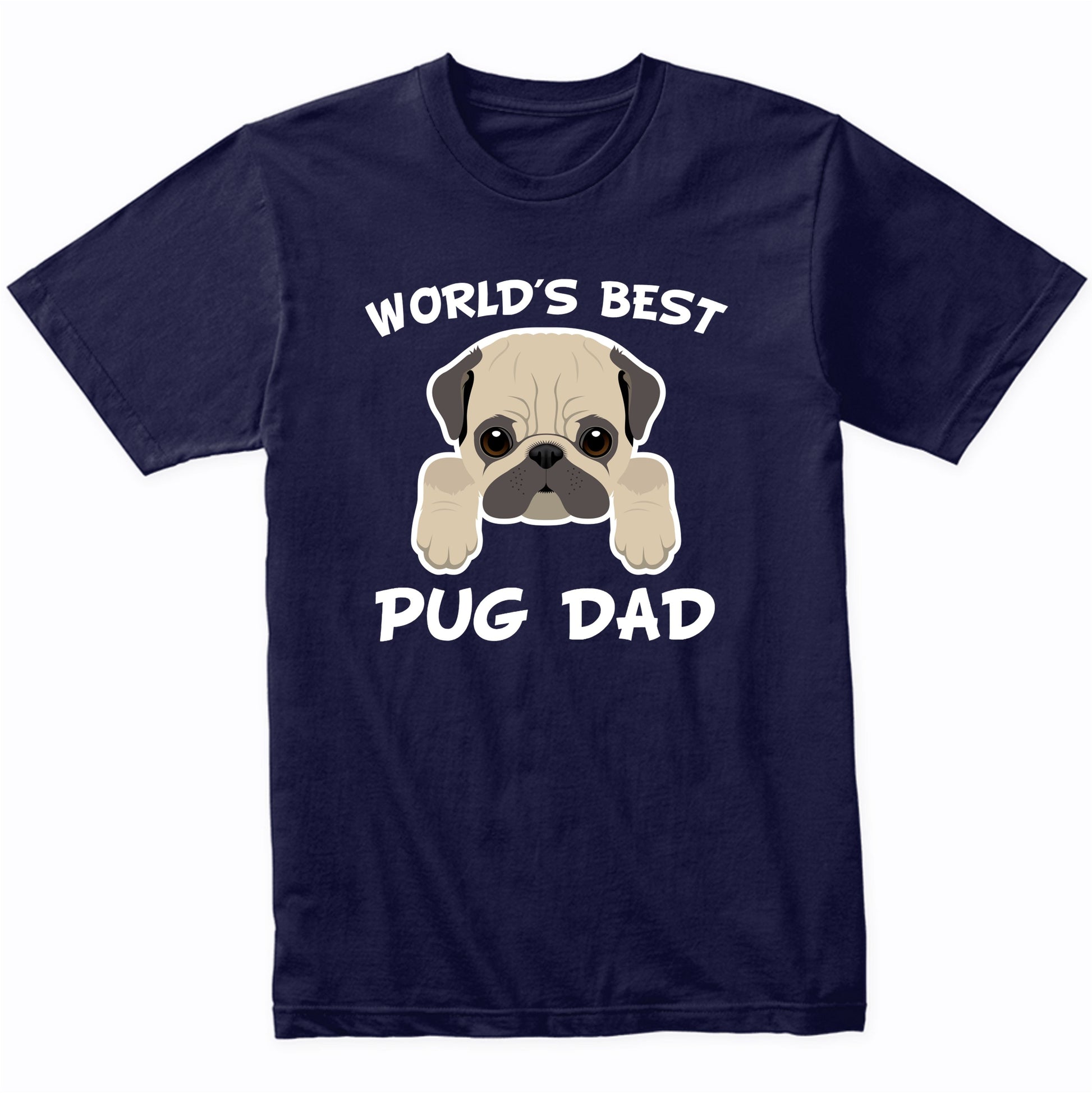 World's Best Pug Dad Dog Owner T-Shirt